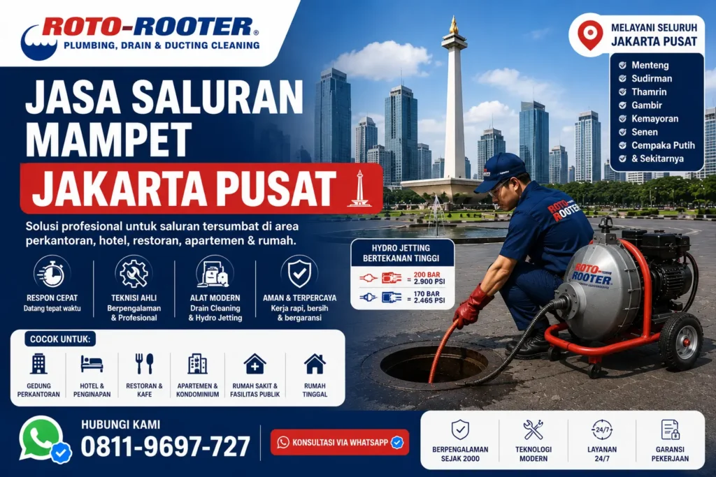 Jasa Saluran Mampet Jakarta Pusat 1 Jasa saluran mampet Jakarta Pusat Roto Rooter dengan teknisi profesional, hydro jetting, drain cleaning, dan layanan 24 jam untuk rumah, hotel, restoran, apartemen, gedung, dan perkantoran
